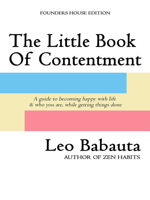 Title details for The Little Book of Contentment by Leo Babauta - Available